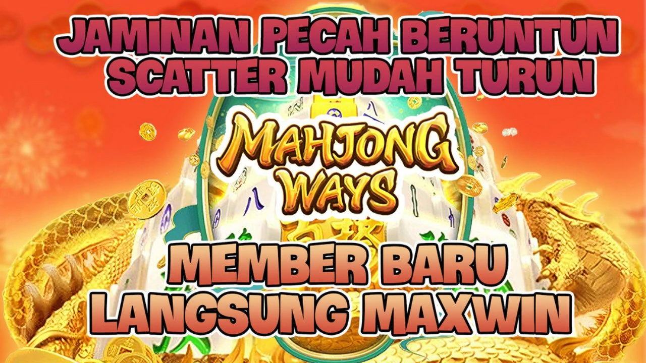 Rahasia Keberhasilan Mahjong Ways: Memahami Nilai Taruhan Secara Tepat untuk Meraih Kemenangan Berturut